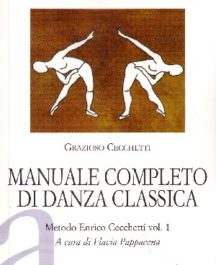 Manuale completo di danza classica - Volume 1